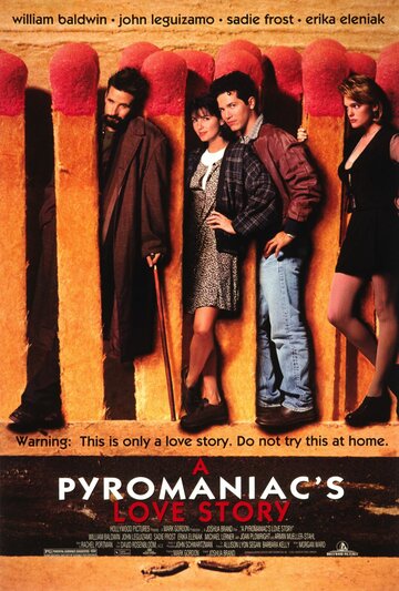 Пироманьяк: История любви (1995)