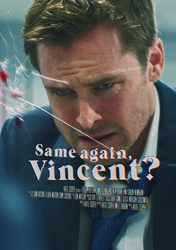 Same Again, Vincent? (2019)
