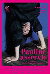 Pauline asservie (2018)