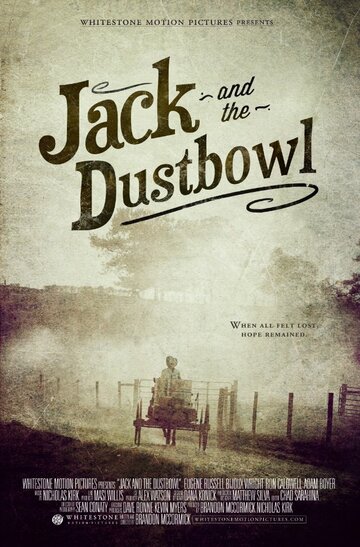 Jack and the Dustbowl (2012)